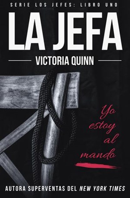 La jefa, Victoria Quinn - Ebook - 9781386757368