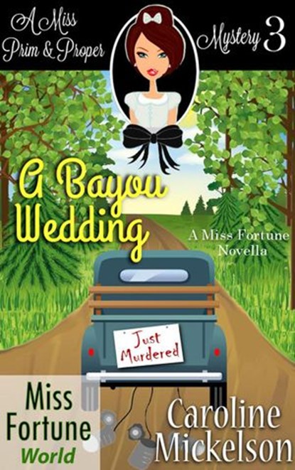 A Bayou Wedding, Caroline Mickelson - Ebook - 9781386760221