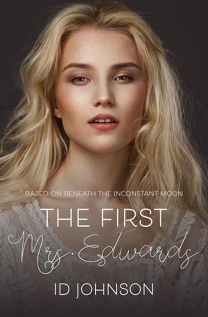 The First Mrs. Edwards, ID Johnson - Ebook - 9781386764229