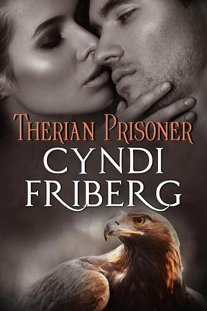 Therian Prisoner, Cyndi Friberg - Ebook - 9781386767176