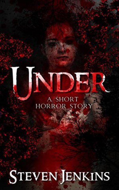 Under, Steven Jenkins - Ebook - 9781386773184