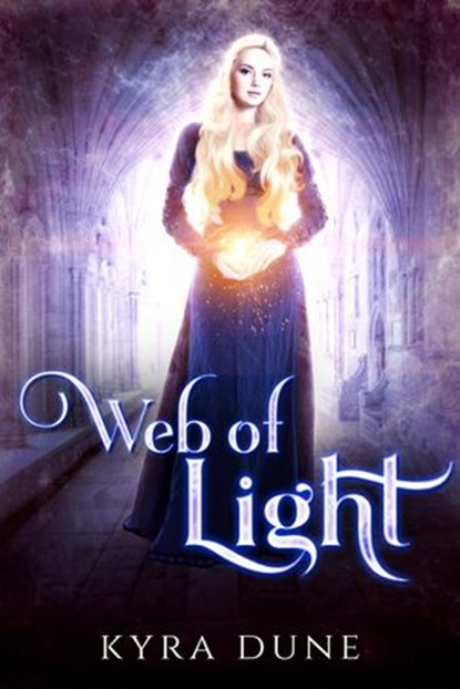 Web Of Light, Kyra Dune - Ebook - 9781386783640