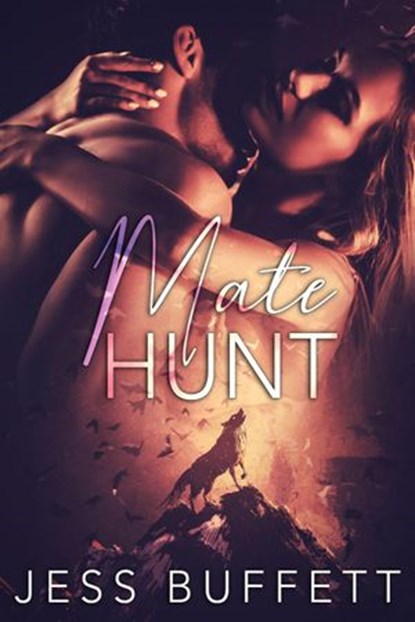 Mate Hunt, Sydney Lea ; Jess Buffett - Ebook - 9781386787419