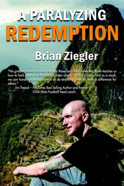 A Paralyzing Redemption, Brian Ziegler - Ebook - 9781386793328