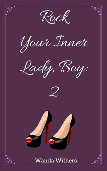 Rock your Inner Lady, Boy 2, Wanda Withers - Ebook - 9781386794561
