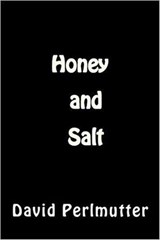 Honey and Salt - David Perlmutter - 9781386794998