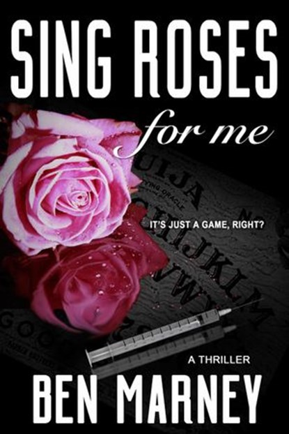 Sing Roses for Me, Ben Marney - Ebook - 9781386800460