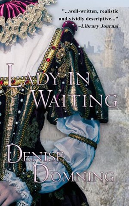 Lady in Waiting, Denise Domning - Ebook - 9781386801504