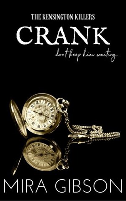 Crank, Mira Gibson - Ebook - 9781386805250