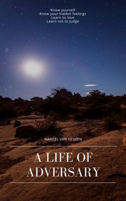 A Life of Adversary, Marcel van Heijzen - Ebook - 9781386808107