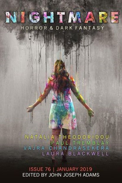 Nightmare Magazine, Issue 76 (January 2019), John Joseph Adams ; Paul Tremblay ; Natalia Theodoridou ; Vajra Chandrasekera ; Laura Blackwell ; Cadwell Turnbull - Ebook - 9781386809272
