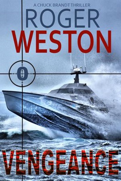 Vengeance, Roger Weston - Ebook - 9781386809579