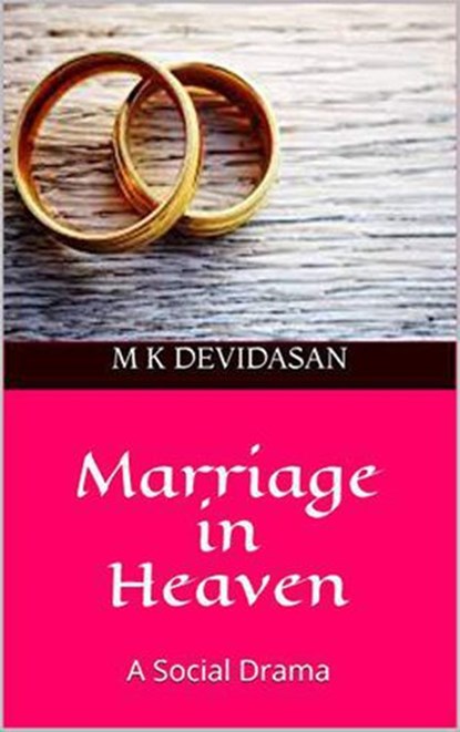Marriage in Heaven, M K Devidasan - Ebook - 9781386810834