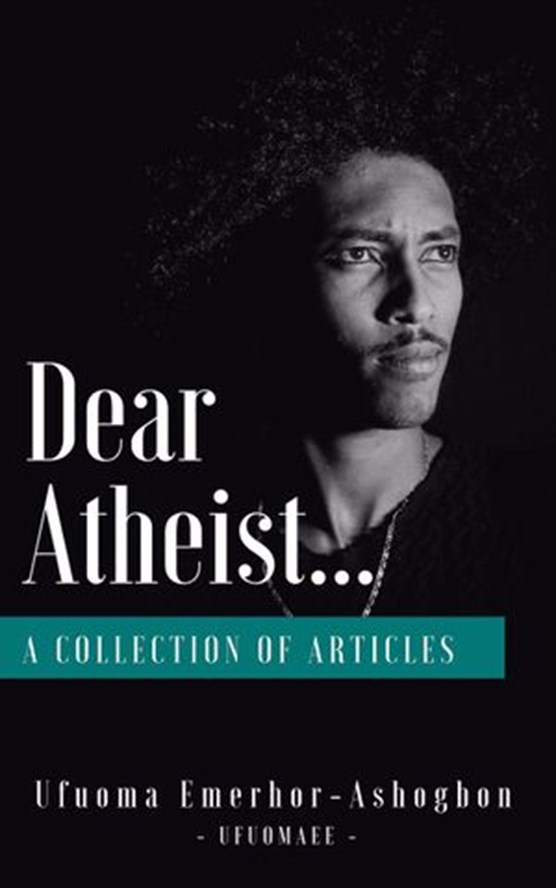 Dear Atheist...