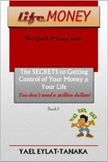 LifeMONEY: Get Control of Your Money and Your Life | Yael Eylat-Tanaka | 