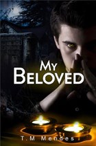 My Beloved | T.M. Mendes | 