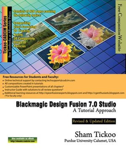 Blackmagic Design Fusion 7 Studio: A Tutorial Approach, Sham Tickoo - Ebook - 9781386822738