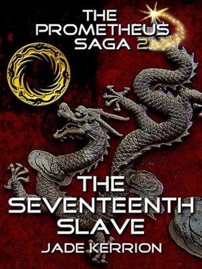 The Seventeenth Slave, Jade Kerrion - Ebook - 9781386829775