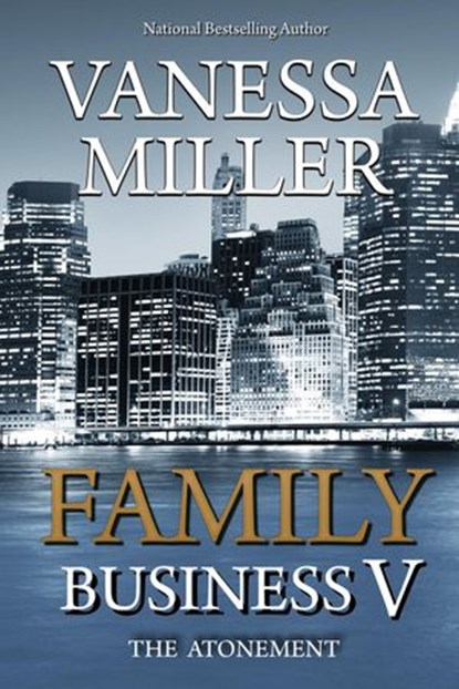 Family Business V, Vanessa Miller - Ebook - 9781386830214