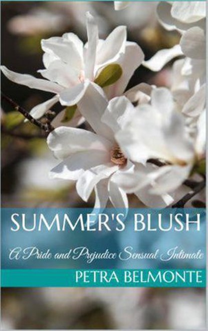 Summer's Blush, Petra Belmonte - Ebook - 9781386831365