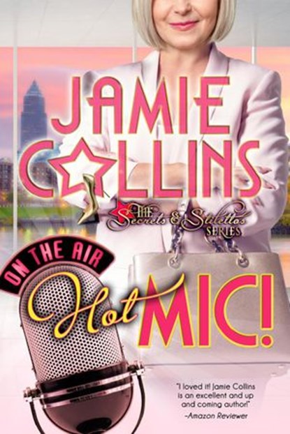 Hot Mic!, Jamie Collins - Ebook - 9781386833888