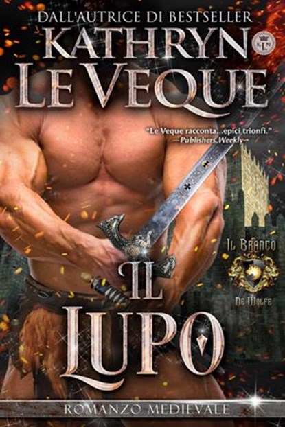 Il Lupo, Kathryn Le Veque - Ebook - 9781386839200
