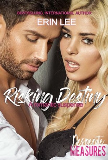 Risking Destiny, Erin Lee - Ebook - 9781386844365