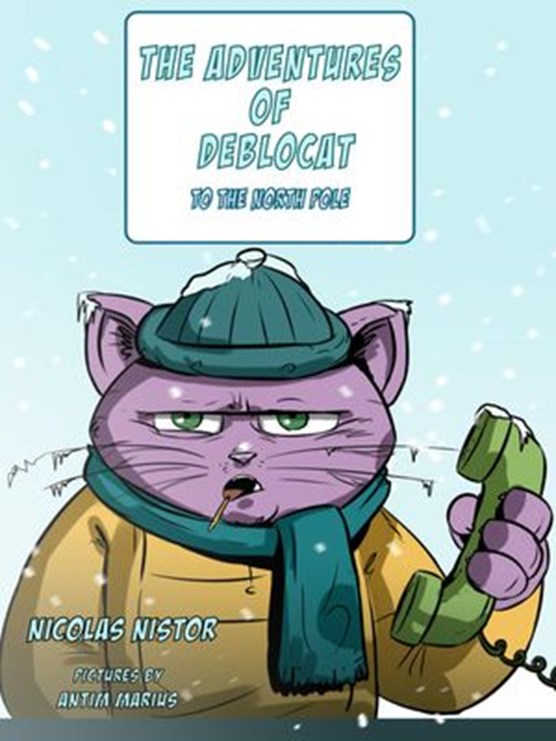 The Adventures of DebloCat: To the North Pole