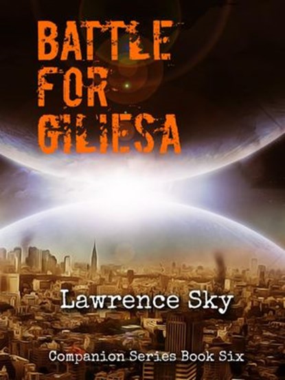 The Battle for Giliesa, Lawrence Sky - Ebook - 9781386856450