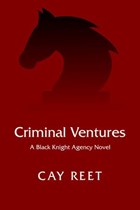 Criminal Ventures | Cay Reet | 