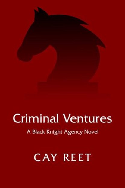 Criminal Ventures, Cay Reet - Ebook - 9781386860396