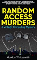 The Random Access Murders | Gordon Whitesmith | 