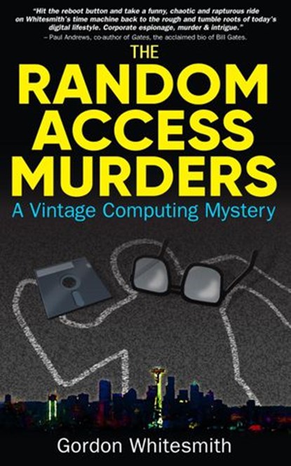 The Random Access Murders, Gordon Whitesmith - Ebook - 9781386861362