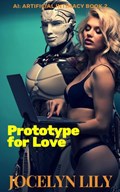 Prototype for Love | Jocelyn Lily | 