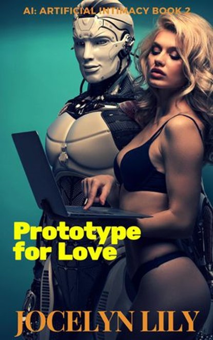 Prototype for Love, Jocelyn Lily - Ebook - 9781386861843