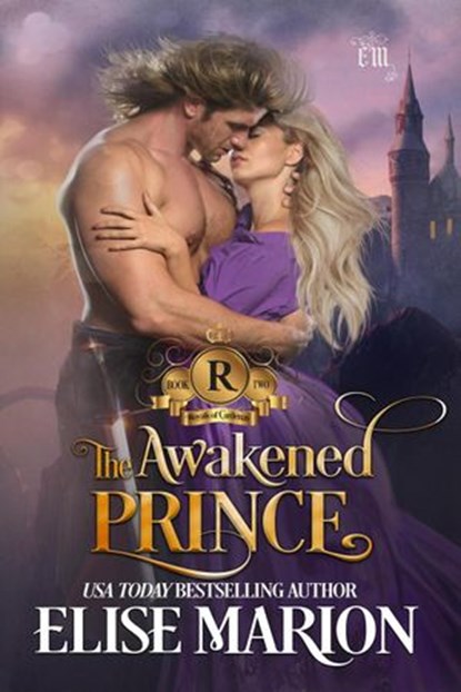 The Awakened Prince, Elise Marion - Ebook - 9781386865292