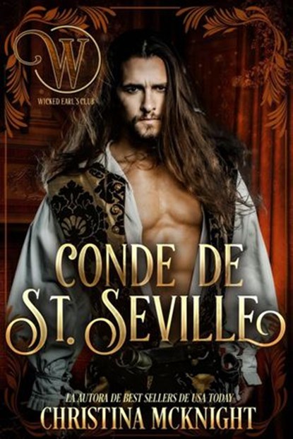 Conde de St. Seville: Romance nacido del engaño, Christina McKnight - Ebook - 9781386865575