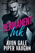 Permanent Ink | Avon Gale ; Piper Vaughn | 