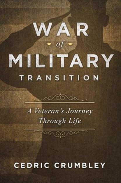 The War Of Military Transition, Cedric Crumbley - Ebook - 9781386867289