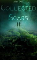 Collected Scars | Alan D.D. | 