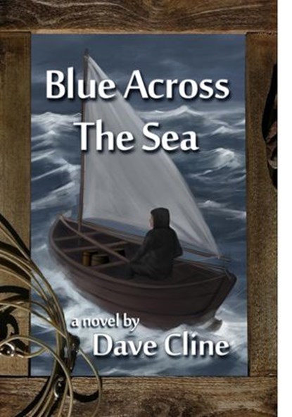 Blue Across the Sea, Dave Cline - Ebook - 9781386873310