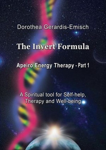 The Invert Formula, Dorothea Gerardis-Emisch - Ebook - 9781386873501