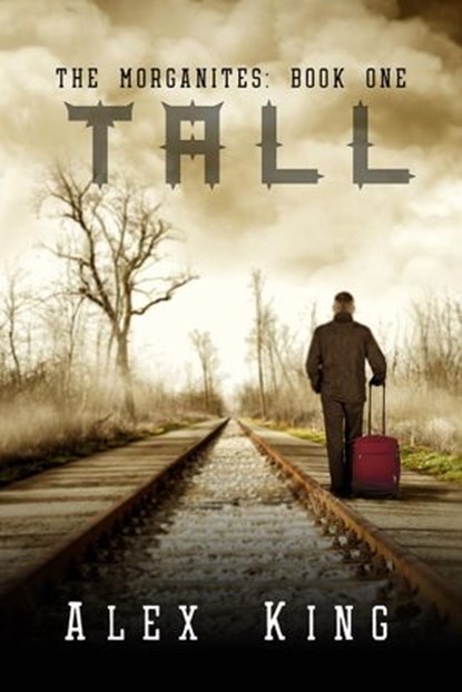 Tall, Alex King - Ebook - 9781386878582