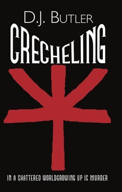 Crecheling, D.J. Butler - Ebook - 9781386882060