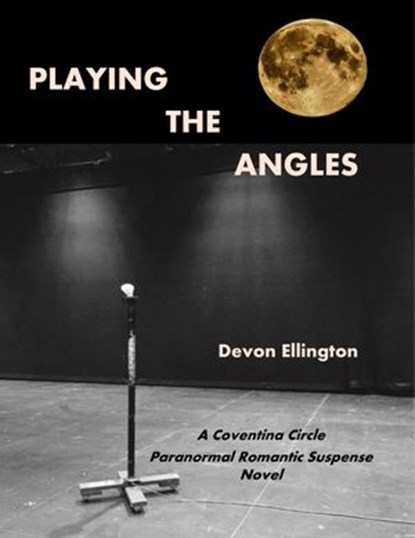 Playing the Angles, Devon Ellington - Ebook - 9781386886648