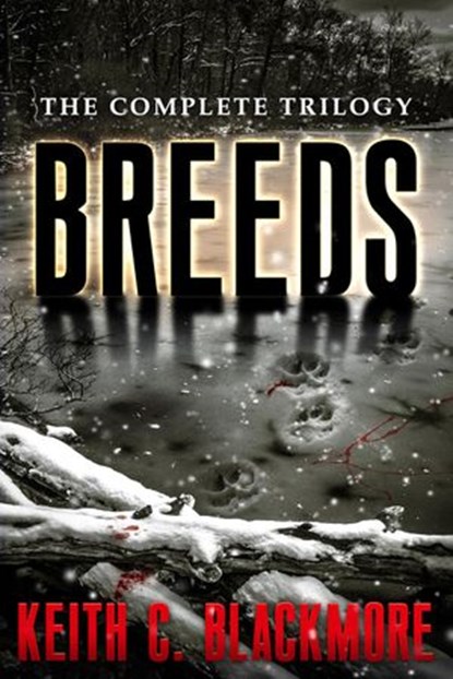 Breeds Omnibus, Keith C Blackmore - Ebook - 9781386888475