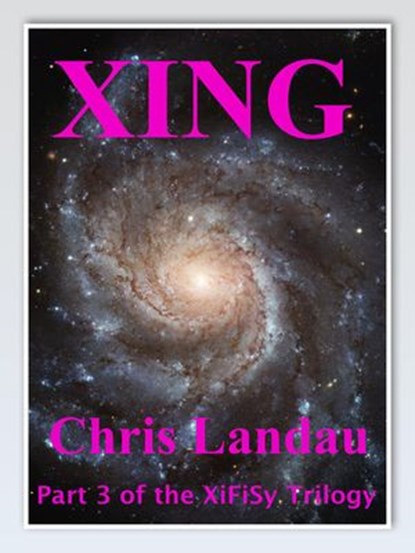 Xing, Chris Landau - Ebook - 9781386889526