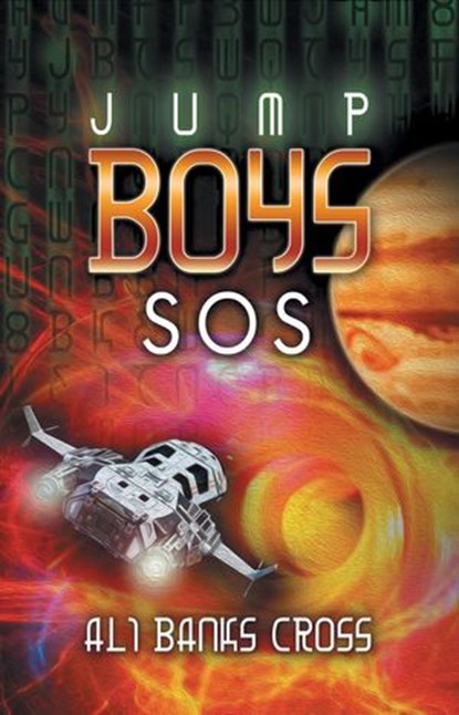 Jump Boys: SOS, Ali Banks Cross - Ebook - 9781386894506