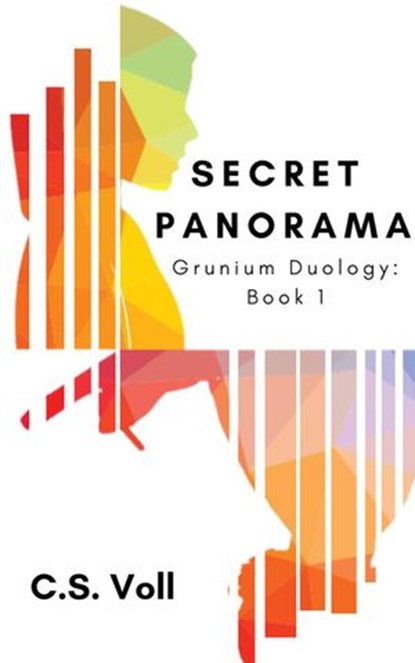 Secret Panorama, C.S. Voll - Ebook - 9781386897101