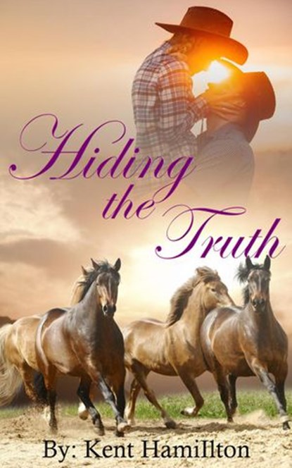 Hiding The Truth, Kent Hamilton - Ebook - 9781386897842